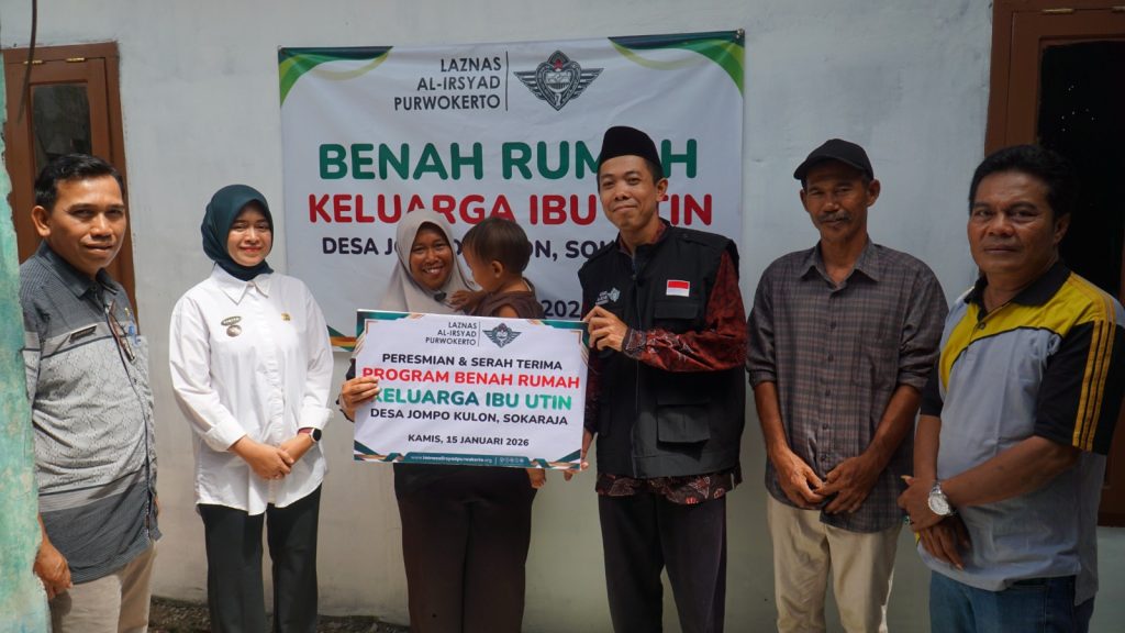 LAZNAS Al Irsyad meresmikan Program Benah Rumah Ibu Utin di Jompo Kulon, Sokaraja, sebagai wujud amanah donasi muhsinin.