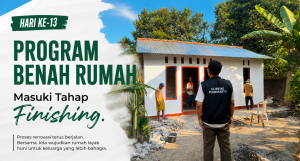  Hari Ke-13, Program Benah  Rumah LAZNAS Al Irsyad Purwokerto Masuki Tahap Finishing